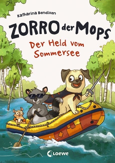 Zorro, der Mops - Der Held vom Sommersee (Hardcover)