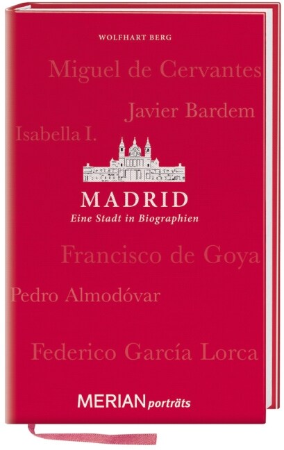 Madrid. Eine Stadt in Biographien (Hardcover)