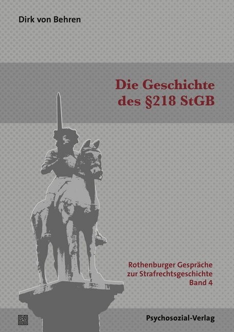 Die Geschichte des §218 StGB (Paperback)