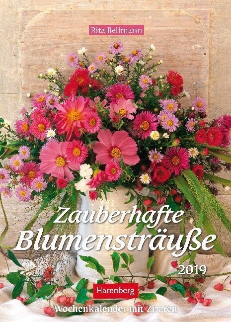 Zauberhafte Blumenstrauße 2019 (Calendar)