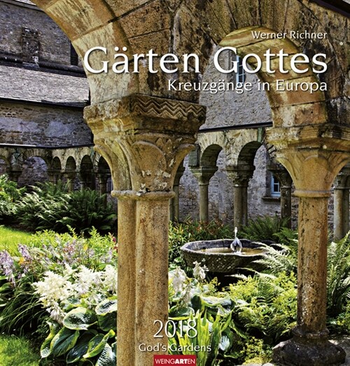 Garten Gottes 2018 (Calendar)