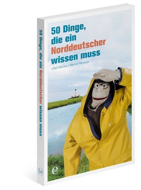 50 Dinge, die ein Norddeutscher wissen muss (Paperback)