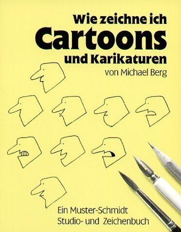 Wie zeichne ich Cartoons und Karikaturen (Paperback)