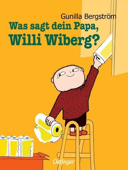 Was sagt dein Papa, Willi Wiberg？ (Hardcover)