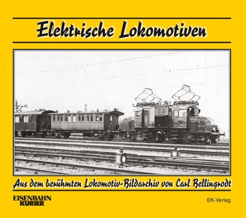 Elektrische Lokomotiven (Hardcover)