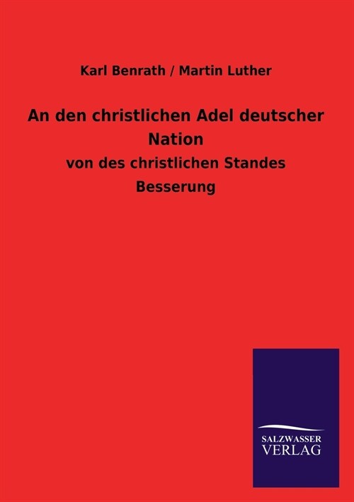 An den christlichen Adel deutscher Nation (Paperback)