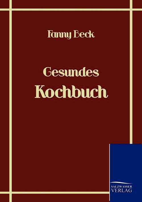 Gesundes Kochbuch (Paperback)