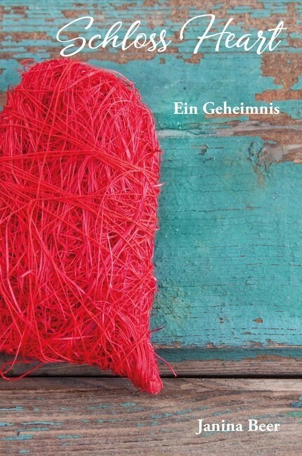 Schloss Heart - Ein Geheimnis (Paperback)