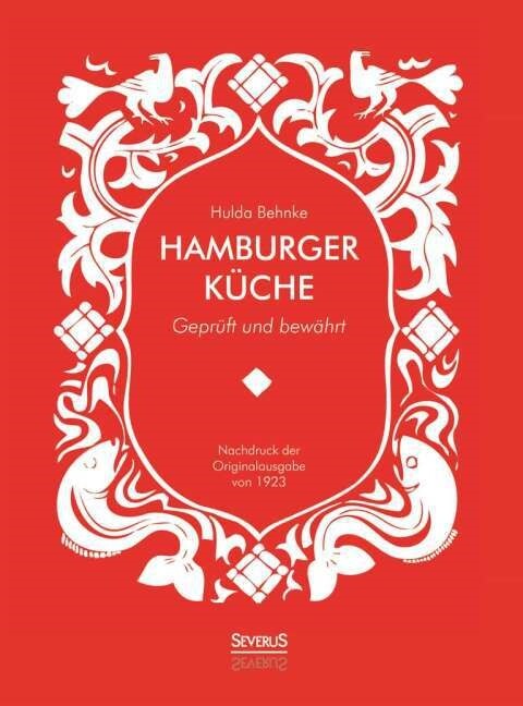 Hamburger Kuche: Gepruft und bewahrt (Hardcover)