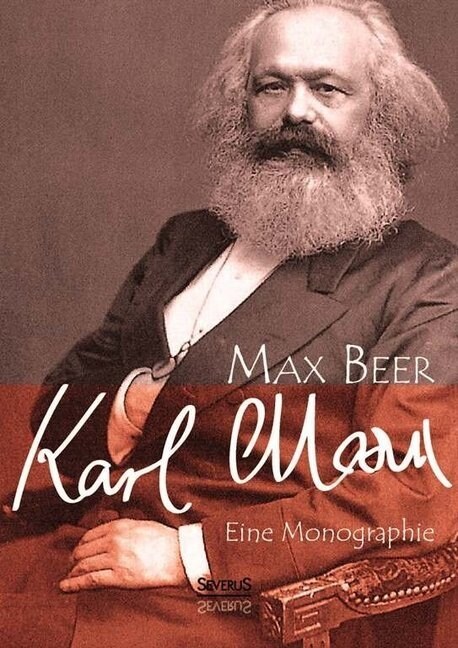 Karl Marx: Eine Monographie (Hardcover)