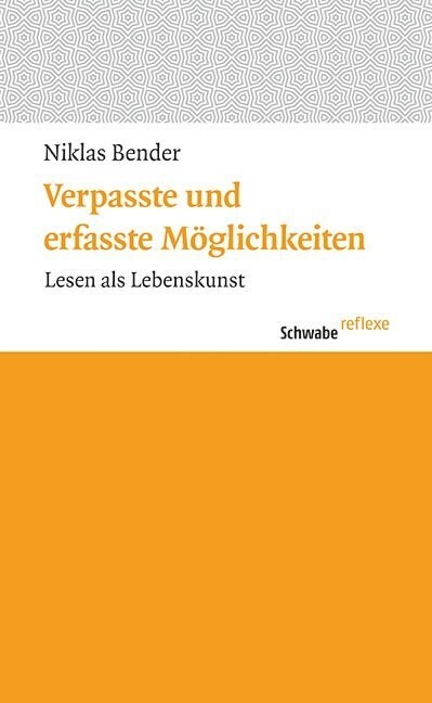 Verpasste Und Erfasste Moglichkeiten: Lesen ALS Lebenskunst (Hardcover)