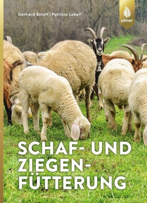 Schaf- und Ziegenfutterung (Paperback)