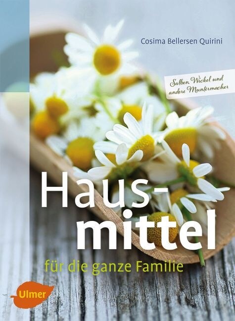 Hausmittel fur die ganze Familie (Paperback)