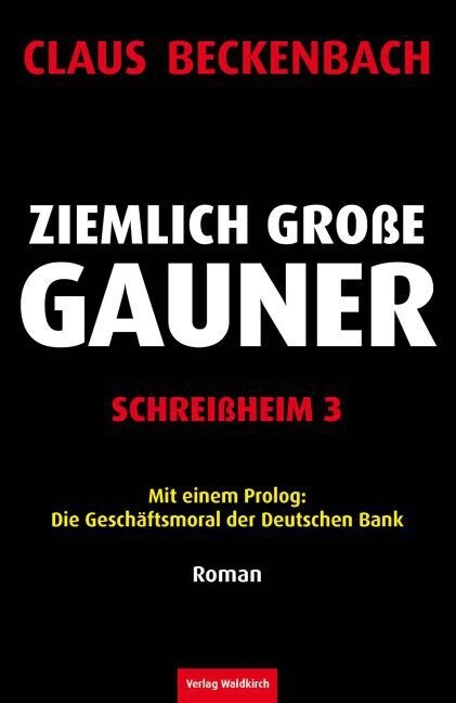 Schreißheim - Ziemlich große Gauner. Bd.3 (Paperback)