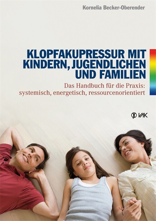 Klopfakupressur mit Kindern, Jugendlichen und Familien (Paperback)