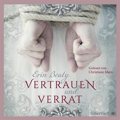 Vertrauen und Verrat, 2 MP3-CDs (CD-Audio)