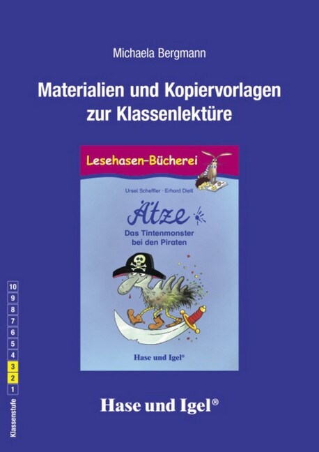 Materialien und Kopiervorlagen zur Klassenlekture: Atze - Das Tintenmonster bei den Piraten (Paperback)