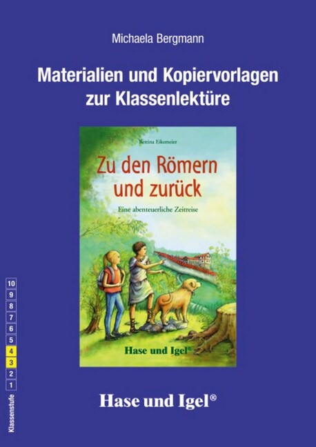 Materialien und Kopiervorlagen zur Klassenlekture: Zu den Romern und zuruck (Paperback)