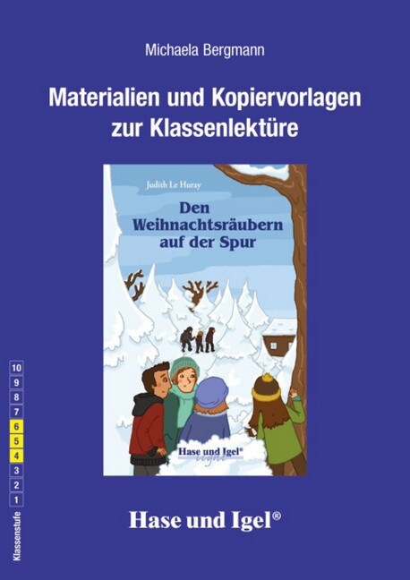 Materialien und Kopiervorlagen zur Klassenlekture: Den Weihnachtsraubern auf der Spur (Paperback)