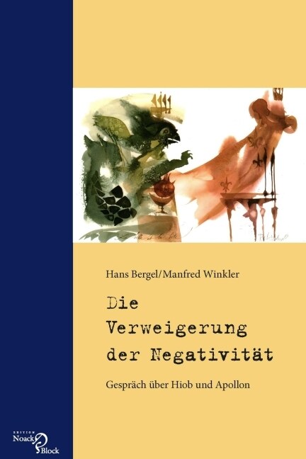 Die Verweigerung der Negativitat (Paperback)