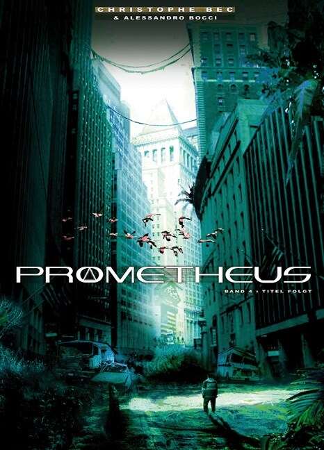 Prometheus - Prophezeiung (Hardcover)