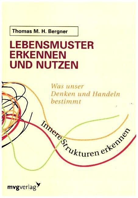 Lebensmuster erkennen und nutzen (Paperback)