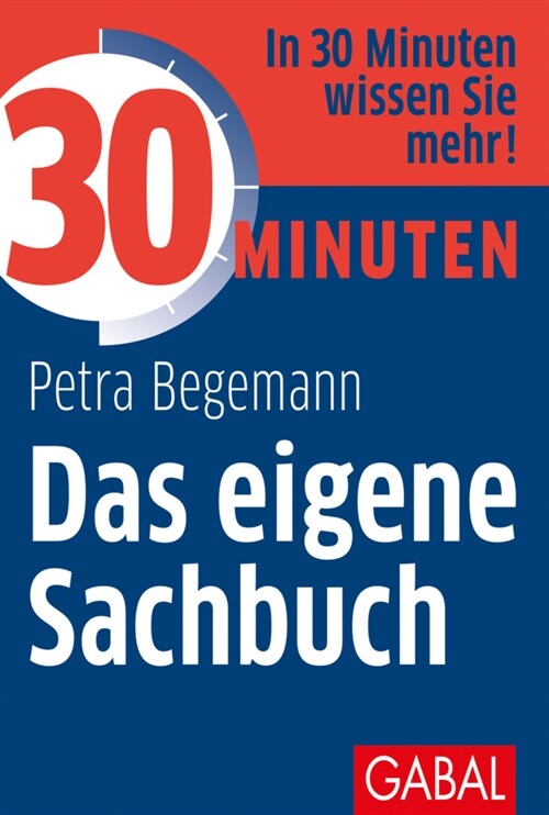 30 Minuten Das eigene Sachbuch (Paperback)