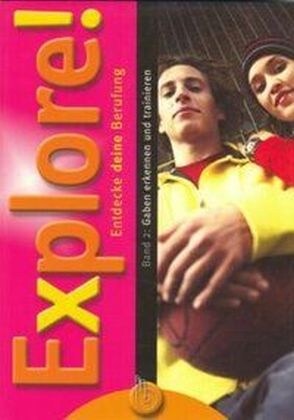 Explore! Entdecke deine Berufung, 2 Bande (Paperback)