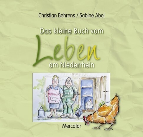 Das kleine Buch vom Leben am Niederrhein (Hardcover)