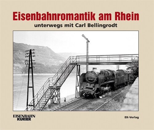 Eisenbahnromantik am Rhein (Hardcover)