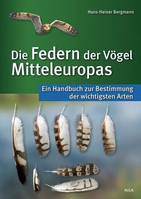 Die Federn der Vogel Mitteleuropas (Hardcover)