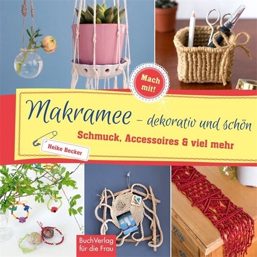 Makramee - dekorativ und schon (Hardcover)