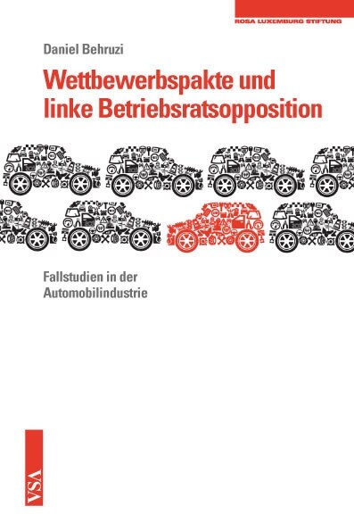 Wettbewerbspakte und linke Betriebsratsopposition (Paperback)