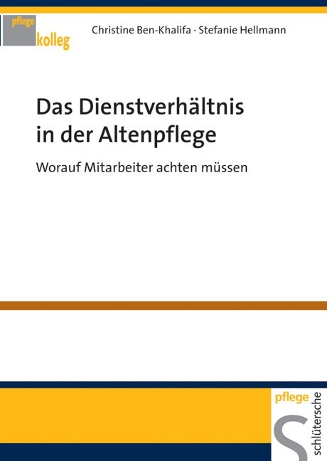 Das Dienstverhaltnis in der Altenpflege (Paperback)