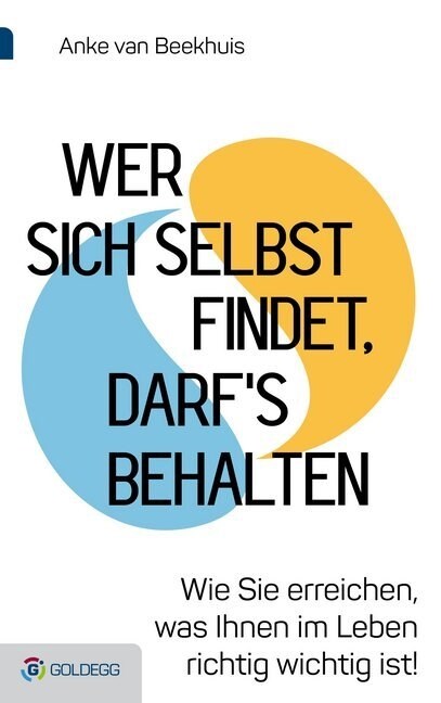 Wer sich selbst findet, darfs behalten (Hardcover)