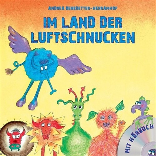Im Land der Luftschnucken, m. 1 Audio-CD (Hardcover)