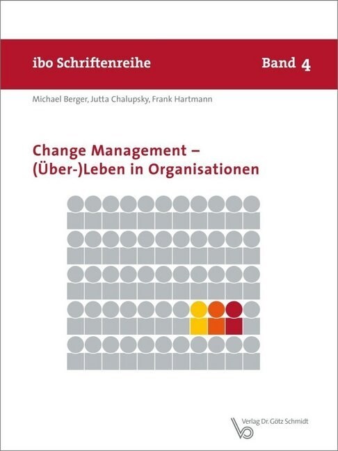 Change Management - (Uber-)Leben in Organisationen (Paperback)