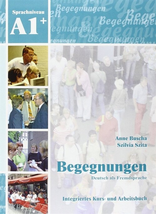 A1+ Integriertes Kurs- und Arbeitsbuch, m. 2 Audio-CDs (Paperback)