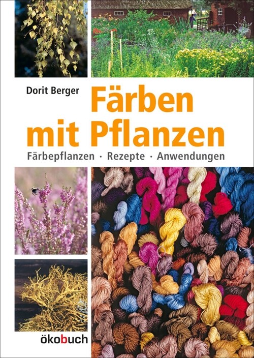 Farben mit Pflanzen (Paperback)