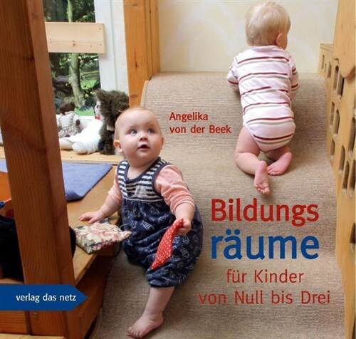 Bildungsraume fur Kinder von Null bis Drei (Paperback)