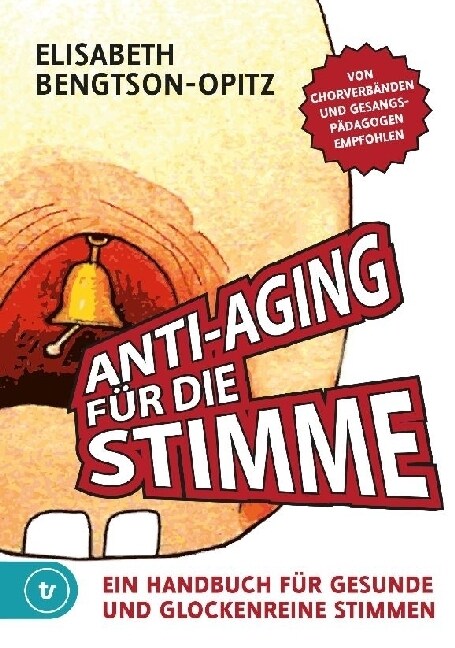 Anti-Aging fur die Stimme. Bd.1 (Paperback)