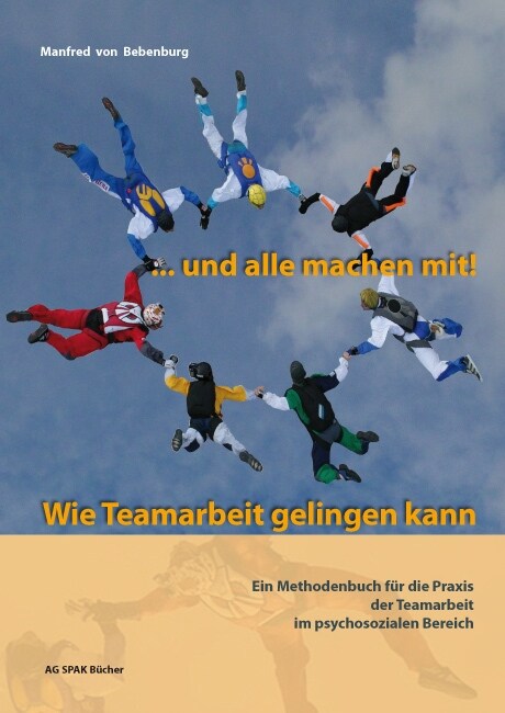 Und alle machen mit! Wie Teamarbeit gelingen kann, m. CD-ROM (Hardcover)