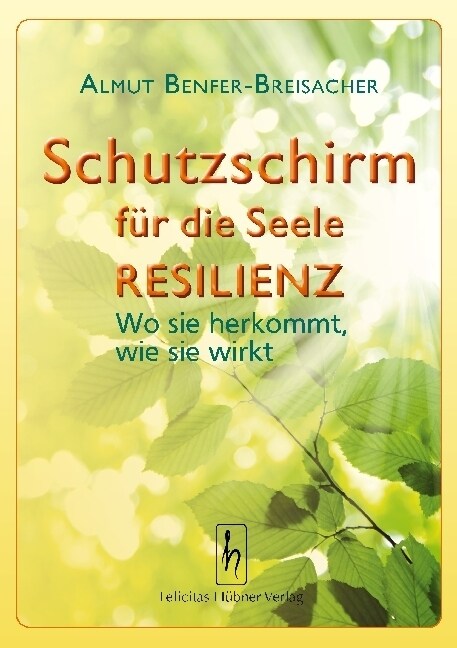 Schutzschirm fur die Seele - Resilienz (Paperback)