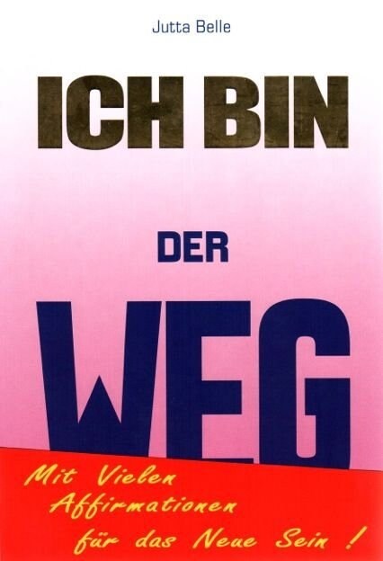 ICH BIN DER WEG (Hardcover)