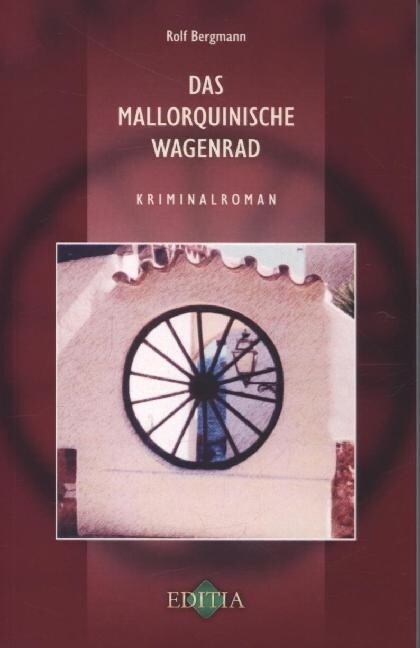 Das mallorquinische Wagenrad (Paperback)