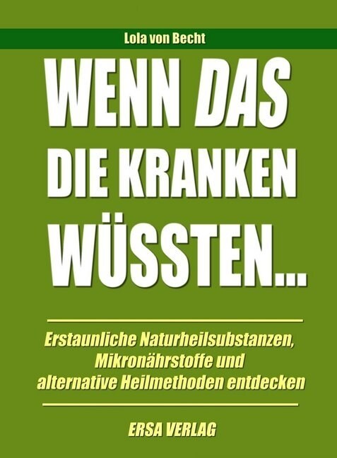 Wenn das die Kranken wussten (Paperback)