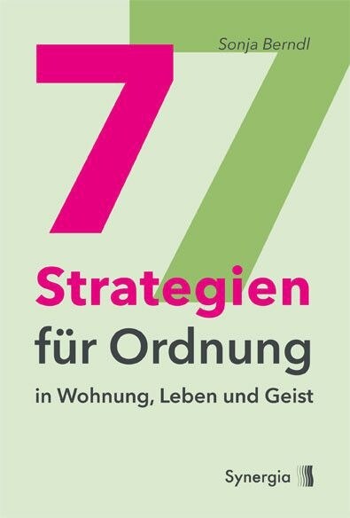 7 Strategien fur Ordnung in Wohnung, Leben und Geist (Paperback)