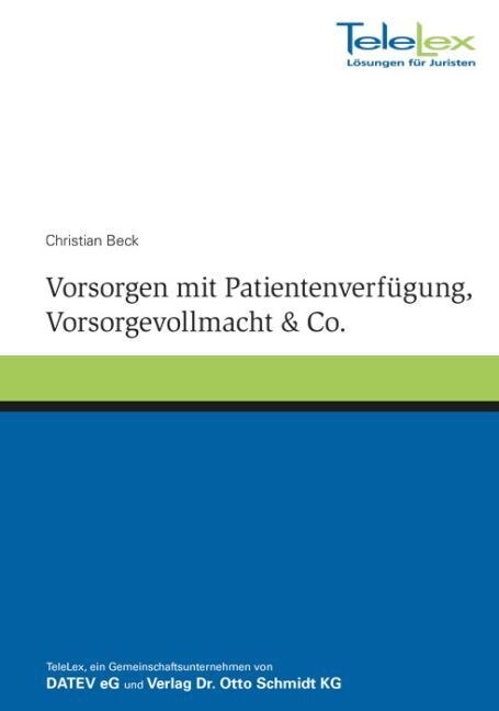 Vorsorgen mit Patientenverfugung, Vorsorgevollmacht & Co. (Paperback)