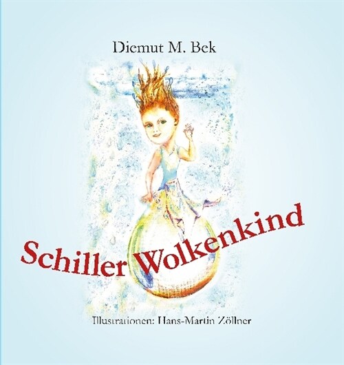 Schiller Wolkenkind (Hardcover)