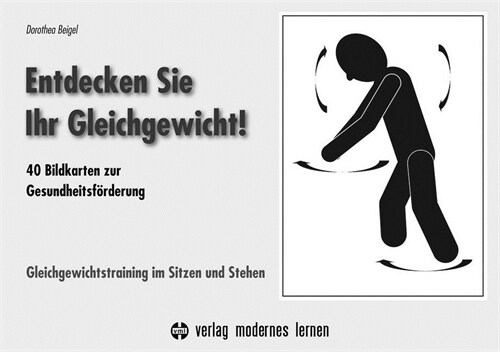 Entdecken Sie Ihr Gleichgewicht, 40 Bildkarten zur Gesundheitsforderung (Cards)